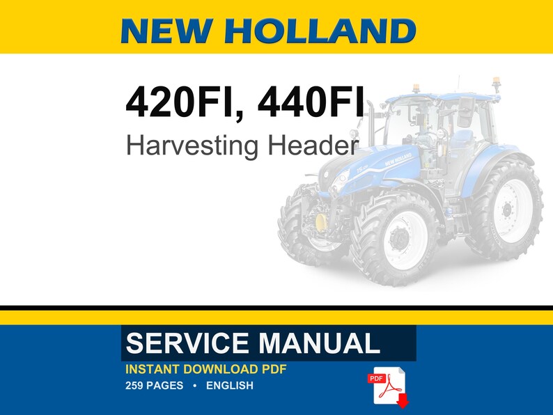 New Holland 420FI, 440FI Rotary Harvesting Header Service Repair Workshop Manual | Instant PDF Download image 1