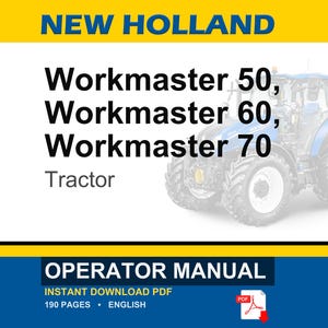 Op de afbeelding: Een digitale gebruikershandleiding voor New Holland Workmaster 50, 60 en 70 tractoren. De omslag bevat de tekst New Holland, Workmaster 50, 60, 70, Tractor en Operator Manual, met een blauwe tractorgrafiek en een PDF-pictogram.