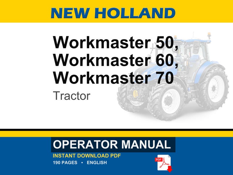 Op de afbeelding: Een digitale gebruikershandleiding voor New Holland Workmaster 50, 60 en 70 tractoren. De omslag bevat de tekst New Holland, Workmaster 50, 60, 70, Tractor en Operator Manual, met een blauwe tractorgrafiek en een PDF-pictogram.
