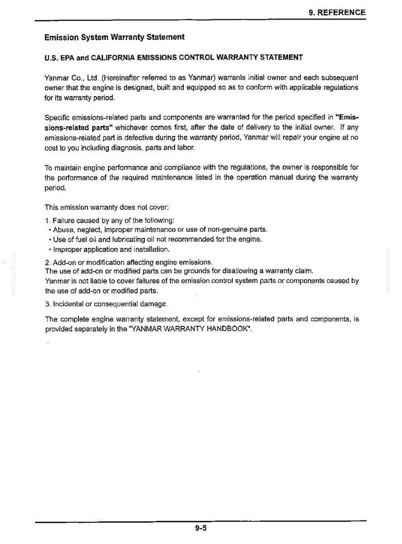 May include: A black and white document titled 9. REFERENCE Emission System Warranty Statement. It outlines the U.S. EPA and California emissions control warranty for Yanmar Co., Ltd. engines, detailing coverage, owner responsibilities, and exclusions.