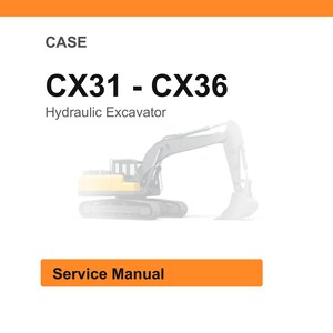 K&ouml;nnte beinhalten: Wei&szlig;er Hintergrund mit orangefarbener Kopf- und Fu&szlig;zeile. Der Text "CASE" steht oben, gefolgt von "CX31 - CX36" und "Hydraulic Excavator". Eine verblasste Illustration eines Baggers befindet sich in der Mitte. Der Text "Service Manual" steht in einem orangefarbenen Feld.
