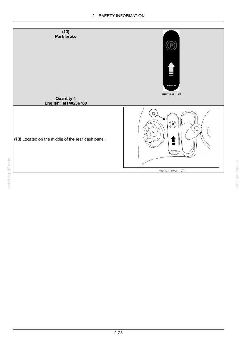 May include: A technical diagram labeled 2-SAFETY INFORMATION showing a park brake switch. The black rectangular switch features a white P icon and an upward arrow. Text includes (13) Park brake, Quantity 1, English: MT40236789, and 40236789-00 26.