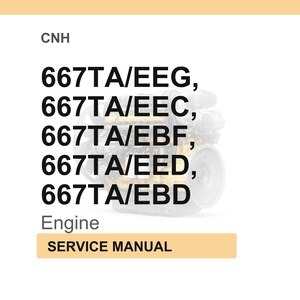 May include: White background with text and a partial image of an engine. The text includes "CNH", engine model numbers, the word "Engine", and "SERVICE MANUAL" in a tan rectangle.