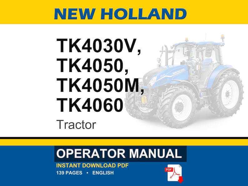 New Holland Tk4030v, Tk4050, TK4050M, TK4060 Tractor Operator Owners Operation Manual | Instant PDF Download image 1