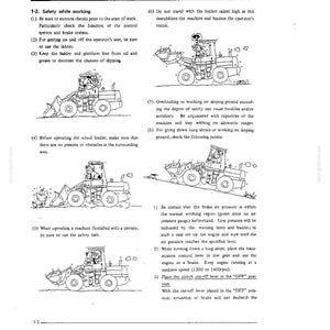 May include: A technical document page titled SAFETY 1-2. Safety while working, featuring numbered instructional text and four black and white line art illustrations of a wheel loader with an operator, demonstrating various operational safety procedures.