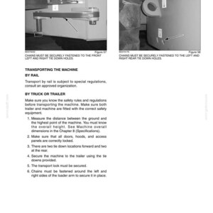May include: Diagrams illustrating machine tie-down locations on a trailer. The images show details of the machine's structure with arrows pointing to tie-down holes. Text provides instructions for securing the machine for transport by rail or truck.
