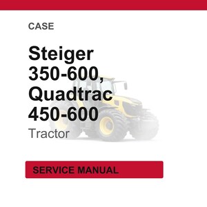 May include: A yellow and black tractor with large wheels is shown. The image includes the text "CASE Steiger 350-600, Quadtrac 450-600 Tractor" and "SERVICE MANUAL". The background is white.