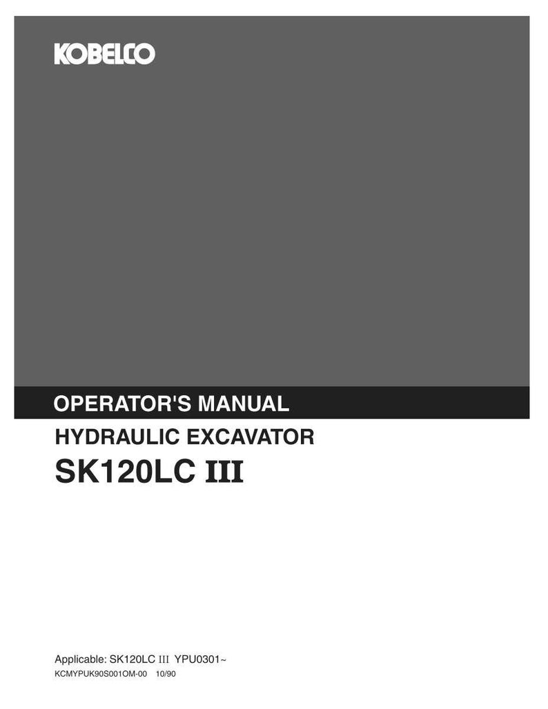 Kobelco SK120LC III Hydraulic Excavator Operator Owners Operation Manual | Instant PDF Download image 2
