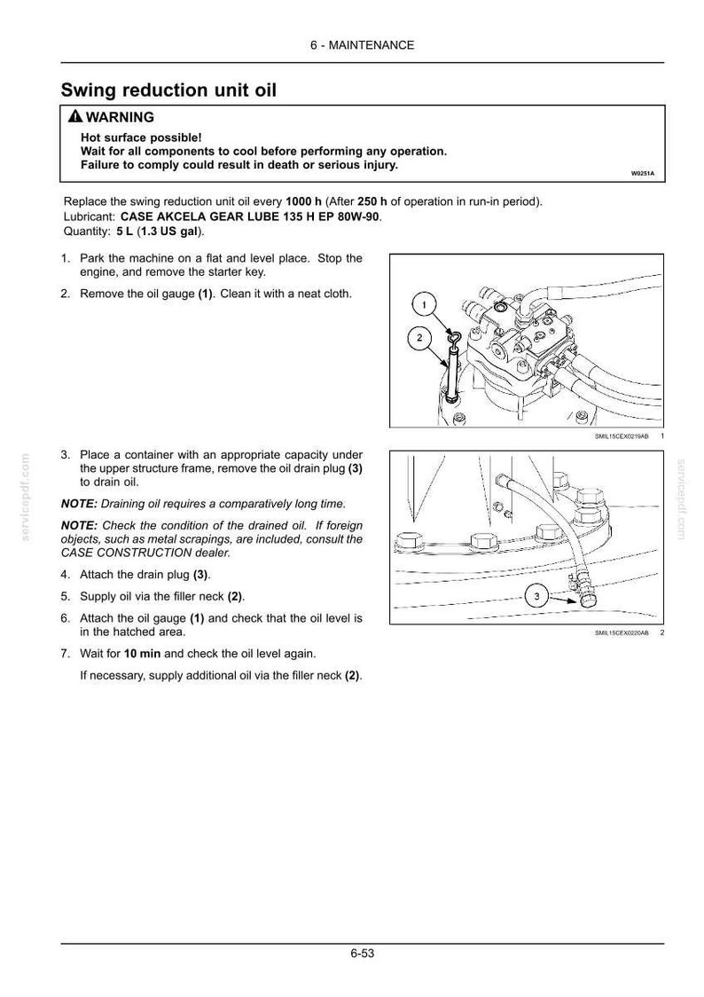 May include: Diagram of a swing reduction unit oil maintenance procedure. The image includes a warning about hot surfaces and instructions for replacing the oil, including removing the oil gauge, draining the oil, and checking the oil level.