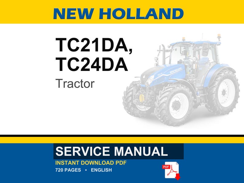 New Holland TC21DA, TC24DA Tractor Service Repair Workshop Manual | Instant PDF Download image 1