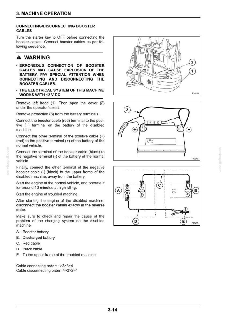 May include: Diagram illustrating the steps for connecting and disconnecting booster cables. Includes images of a machine, battery terminals, and a diagram of the cable connections. Text provides instructions and warnings about battery explosions.