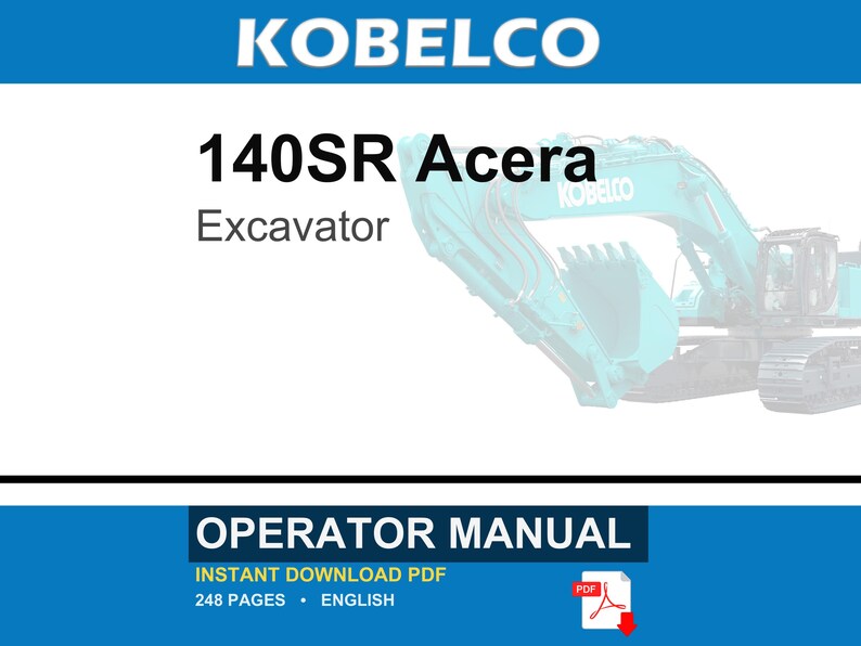 Kobelco 140SR Acera Hydraulic Excavator Operator Owners Operation Manual | Instant PDF Download image 1