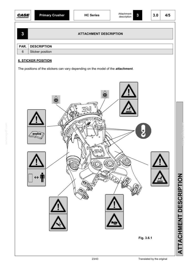 May include: Diagram of a primary crusher attachment, featuring a detailed mechanical illustration with various warning symbols and a hook icon. The image includes text labels such as "Attachment Description" and "Sticker Position."