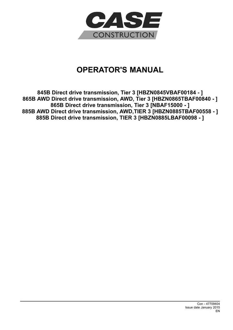 May include: An operator's manual for CASE CONSTRUCTION equipment. The document includes text about direct drive transmissions and AWD transmissions. The manual's issue date is January 2015.