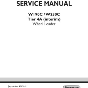 May include: A white service manual cover with black text. The title "SERVICE MANUAL" is at the top. Below, it reads "W190C / W230C Tier 4A (interim) Wheel Loader." The New Holland Construction logo is at the bottom right.