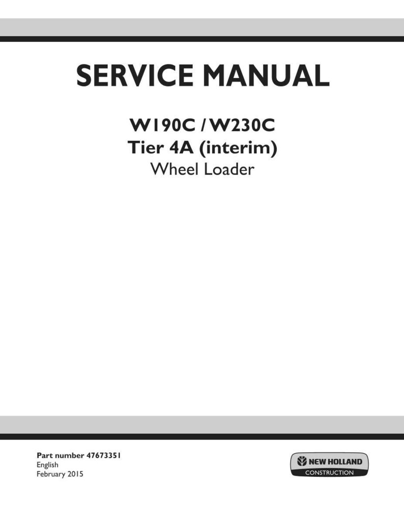 May include: A white service manual cover with black text. The title "SERVICE MANUAL" is at the top. Below, it reads "W190C / W230C Tier 4A (interim) Wheel Loader." The New Holland Construction logo is at the bottom right.