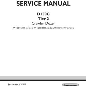 Op de afbeelding: Een witte servicehandleiding omslag met zwarte tekst. De titel "SERVICE MANUAL" staat bovenaan. Daaronder staat "D150C Tier 2 Crawler Dozer". De onderkant bevat het New Holland Construction-logo en informatie over het onderdeelnummer.