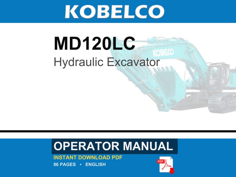 Kobelco MD120LC Hydraulic Excavator Operator Owners Operation Manual | Instant PDF Download image 1