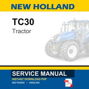 New Holland TC30 Tractor Service Repair Workshop Manual | Instant PDF Download image 1