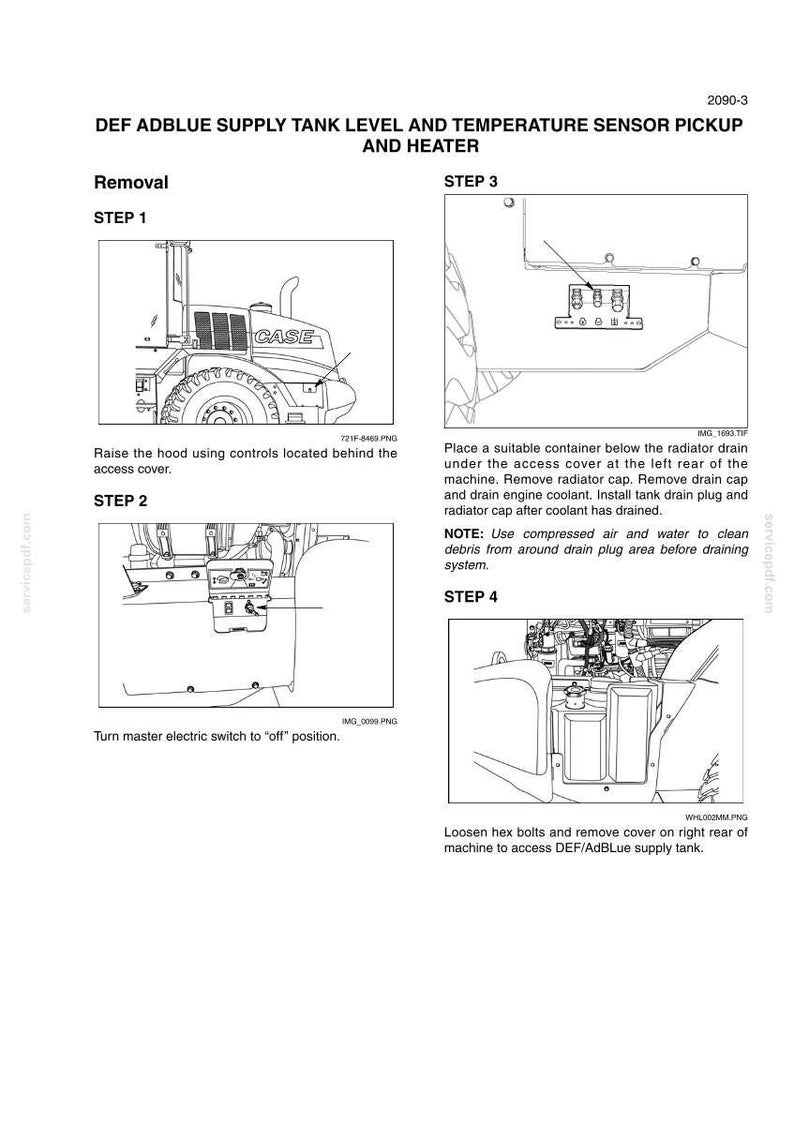 May include: Diagram showing steps for DEF/AdBlue supply tank maintenance on a CASE machine. Instructions include raising the hood, turning off the electric switch, and removing the cover. Text includes "DEF ADBLUE SUPPLY TANK LEVEL AND TEMPERATURE SENSOR PICKUP AND HEATER."