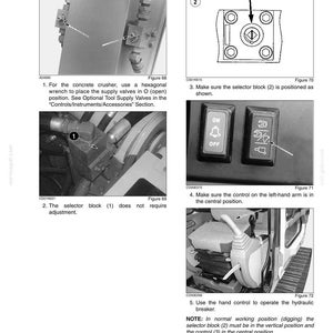May include: A grayscale diagram from an operating instructions manual. The diagram shows various components and controls, including a selector block, control arm, and hydraulic breaker. Text includes instructions for operation and positioning.