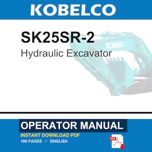 Kobelco SK25SR-2 Hydraulic Excavator Operator Owners Operation Manual | Instant PDF Download bild 1