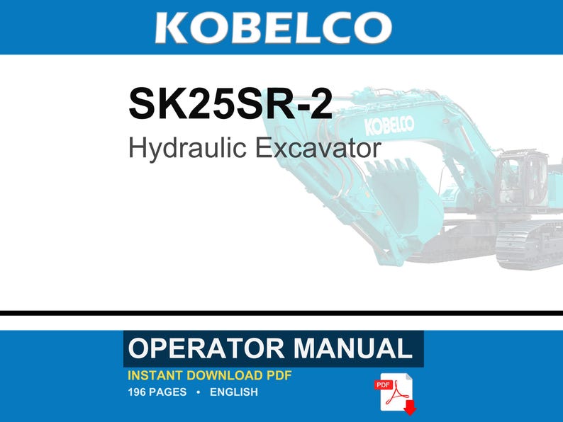 Kobelco SK25SR-2 Hydraulic Excavator Operator Owners Operation Manual | Instant PDF Download bild 1