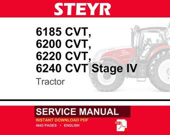 Steyr 6185 Cvt, 6200 Cvt, 6220 CVT, 6240 CVT Stufe IV Traktor Service Reparatur Werkstatt-Handbuch | Sofort PDF Download | Markt: Europa