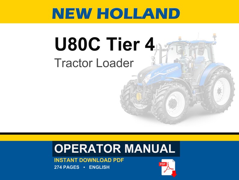 Manuel d'utilisation pour l'opérateur du chargeur/chargeuse New Holland U80C Tier 4 | Téléchargement instantané du PDF image 1