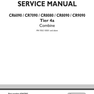 May include: A white service manual cover with black text. The title "SERVICE MANUAL" is at the top. Below are model numbers: CR6090, CR7090, CR8080, CR8090, and CR9090. The text "Tier 4a Combine" is also present. The New Holland Agriculture logo is in the bottom right.