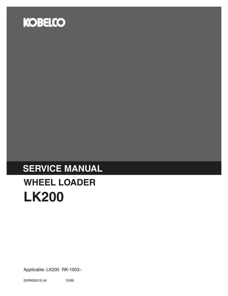 K&ouml;nnte beinhalten: Ein graues und schwarzes Wartungshandbuch f&uuml;r einen Kobelco Radlader Modell LK200. Der Text lautet Kobelco, Service Manual, Wheel Loader, LK200, Applicable: LK200 RK-1003-, S5RK0001E-04 und 10/88. Das Design zeigt eine gro&szlig;e graue rechteckige Fl&auml;che.