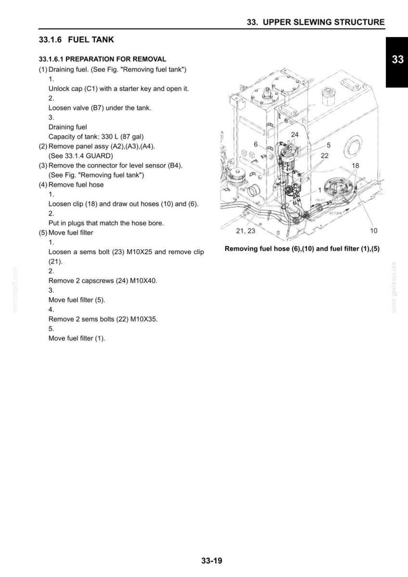 May include: Diagram of a fuel tank with detailed instructions for removal, including loosening valves, removing hoses, and removing the fuel filter. The diagram includes measurements in liters and gallons.