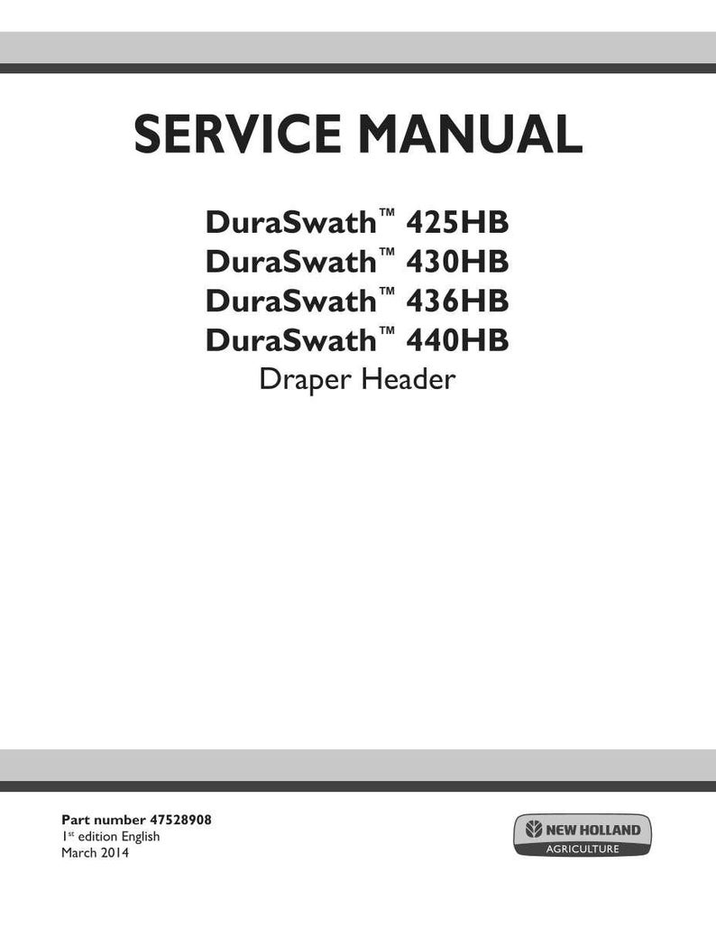 May include: A white service manual cover with the text "SERVICE MANUAL" in large, bold, black letters. Below, the manual lists DuraSwath models 425HB, 430HB, 436HB, and 440HB, and Draper Header. The New Holland Agriculture logo is in the bottom right.