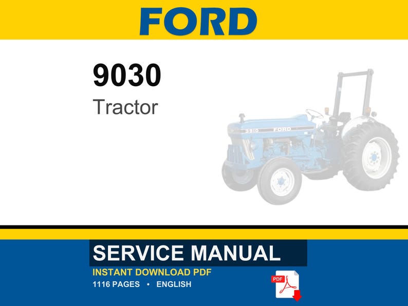K&ouml;nnte beinhalten: Ein Servicehandbuch f&uuml;r einen Ford 9030 Traktor. Das Bild zeigt das Wort "FORD" in Blau oben, darunter "9030 Tractor". Der Traktor ist hellblau. Der untere Teil des Bildes enth&auml;lt die Worte "SERVICE MANUAL".
