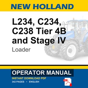 Pu&ograve; includere: Un manuale operatore New Holland per pale L234, C234, C238 Tier 4B e Stage IV. La copertina presenta l'illustrazione di un trattore blu, elementi grafici gialli e blu e testo che indica un download PDF in inglese di 342 pagine.