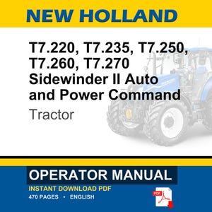 Peut inclure: Un manuel d'utilisation pour les tracteurs New Holland T7.220, T7.235, T7.250, T7.260 et T7.270 Sidewinder II Auto et Power Command. Ce document PDF en anglais de 470 pages pr&eacute;sente un graphique de tracteur bleu et du texte sur fond blanc.