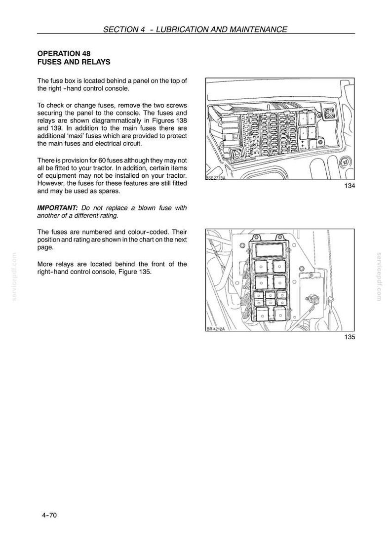 Puede incluir: Una p&aacute;gina de manual t&eacute;cnico titulada SECTION 4 - LUBRICATION AND MAINTENANCE, OPERATION 48 FUSES AND RELAYS. Incluye instrucciones de texto y dos dibujos lineales en blanco y negro, Figura 134 y Figura 135, que muestran cajas de fusibles.