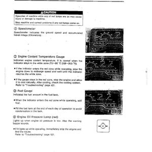 May include: A page titled OPERATOR'S AREA containing instructions for a machine. It includes a CAUTION section, descriptions for a speedometer, engine coolant temperature gauge, fuel gauge, and engine oil pressure lamp, with small diagrams.