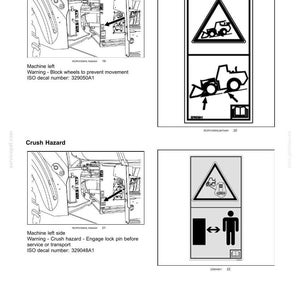 May include: Safety information page with diagrams and warnings. Includes illustrations for run over and crush hazards, with text indicating safety measures like blocking wheels and engaging lock pins. ISO decal numbers are also provided.