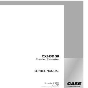 May include: A white service manual for a CX245D SR Crawler Excavator. The cover includes the text "SERVICE MANUAL" and "CASE CONSTRUCTION" logo. The part number is 51429490.