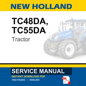 New Holland Tc48da, TC55DA Tractor Service Repair Workshop Manual PDF | Instant PDF Download image 1