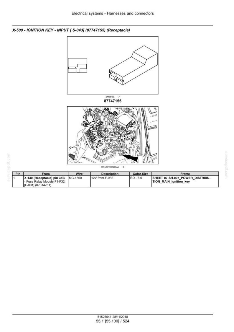 May include: Diagram of an electrical system component, labeled X-509 IGNITION KEY INPUT, with a receptacle and a detailed engine compartment view. Includes a table with pin, wire, and description details.