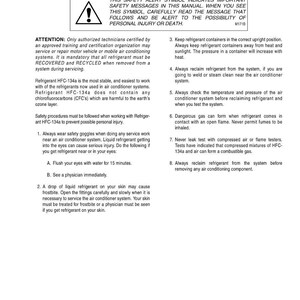 May include: A printed page titled "SAFETY PROCEDURES" with safety warnings and instructions for working with refrigerant HFC-134a in air conditioning systems. Includes warnings about personal injury and frostbite.
