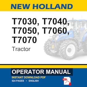 New Holland T7030, T7040, T7050, T7060, T7070 Sidewinder Ii Tractor Operator Owners Operation Manual | Instant Pdf Download image 1