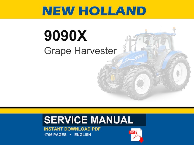 May include: A service manual for a New Holland 9090X Grape Harvester. The image features the text "NEW HOLLAND" in blue and yellow, the model number, and a picture of the harvester. The bottom of the image says "SERVICE MANUAL".