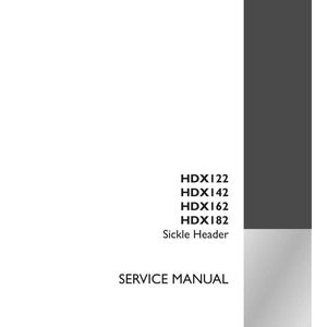 May include: A white service manual with the text "HDX122, HDX142, HDX162, HDX182, Sickle Header, SERVICE MANUAL". Includes part number 47851906, 2nd edition English, March 2015, and the Case IH Agriculture logo.