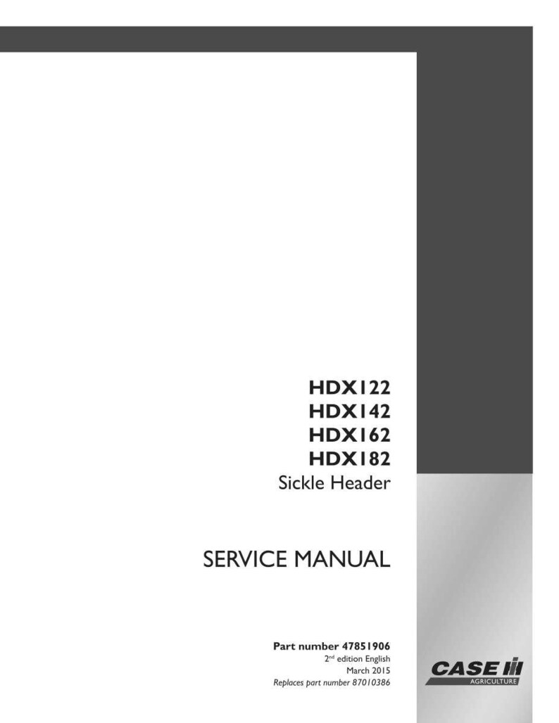 May include: A white service manual with the text "HDX122, HDX142, HDX162, HDX182, Sickle Header, SERVICE MANUAL". Includes part number 47851906, 2nd edition English, March 2015, and the Case IH Agriculture logo.