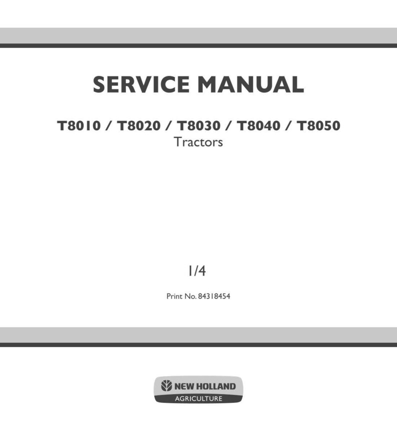 New Holland T8010, T8020, T8030, T8040, T8050 Tractor Service Repair Workshop Manual | Instant Pdf Download image 3