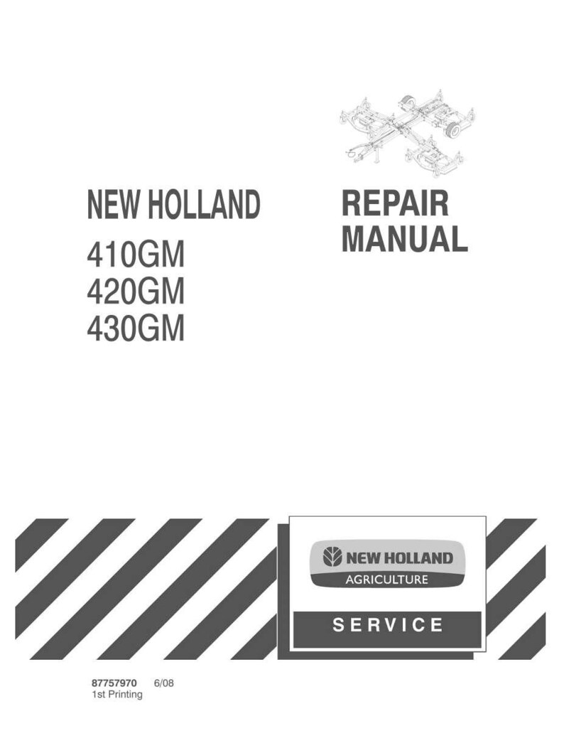 Puede incluir: Una portada de manual de reparaci&oacute;n New Holland blanca con texto negro que dice New Holland 410GM 420GM 430GM Repair Manual. Incluye un dibujo t&eacute;cnico de maquinaria, el logotipo de New Holland Agriculture Service y el c&oacute;digo 87757970 6/08 1st Printing.