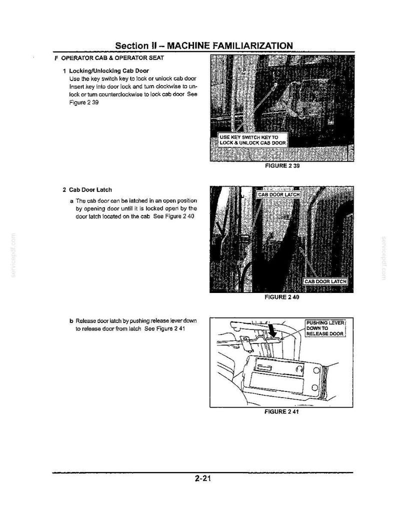 May include: A technical manual page titled Section II - Machine Familiarization, detailing operator cab door operations. It includes instructions and diagrams for locking the cab door, using the cab door latch, and operating the release lever.